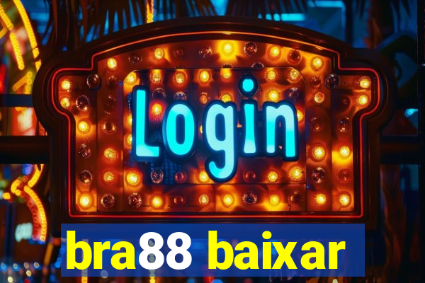 bra88 baixar